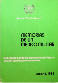 Memorias de un medico militar