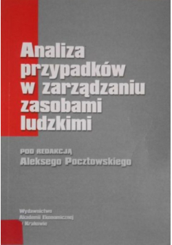 Analiza przypadków w zarządzaniu zasobami ludzkimi
