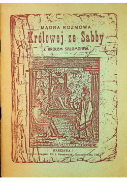 Mądra rozmowa królowej ze Sabby z królem Salomonem przedruk z 1014 roku