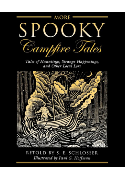 More Spooky Campfire Tales