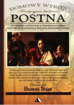 Domowy wyrób - Tradycyjna kuchnia postna