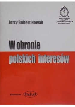 W obronie polskich interesów