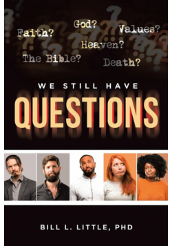 We Still Have Questions