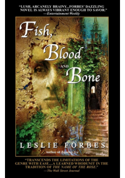 Fish, Blood and Bone