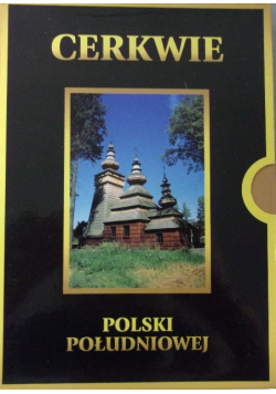 Cerkwie Polski południowej tom 1 do 4