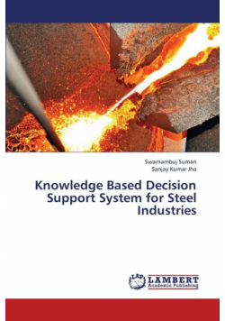 Knowledge Based Decision Support System for Steel Industries