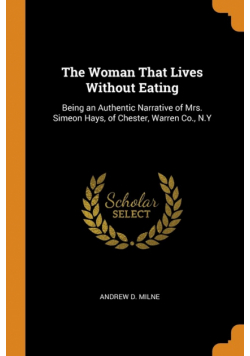 The Woman That Lives Without Eating