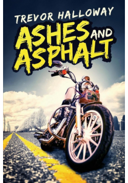 Ashes and Asphalt