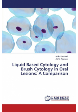Liquid Based Cytology and Brush Cytology in Oral Lesions