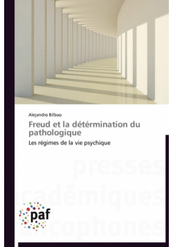 Freud et la détérmination du pathologique