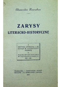 Zarysy Literacko  Historyczne 1911 r.