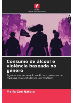 Consumo de álcool e violência baseada no género