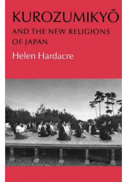 Kurozumikyo and the New Religions of Japan