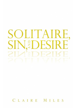 Solitaire, Sin, and Desire