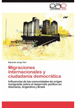 Migraciones Internacionales y Ciudadania Democratica