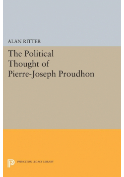 Political Thought of Pierre-Joseph Proudhon