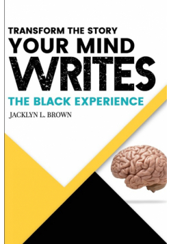 Transform the Story your Mind Writes