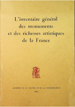L inventaire general des monuments et des richesses artistiques de la France