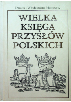 Wielka księga przysłów polskich