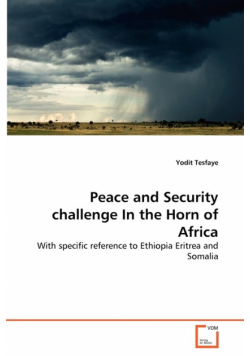 Peace and Security challenge In the Horn of Africa