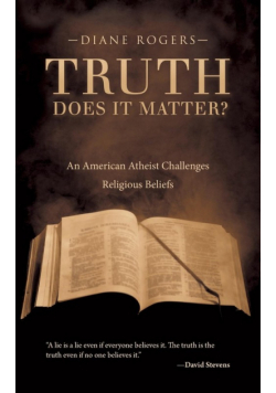 Truth-Does It Matter?