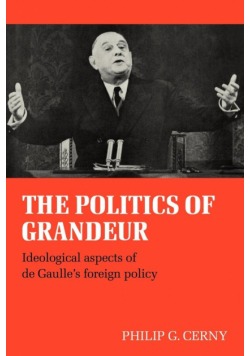 The Politics of Grandeur
