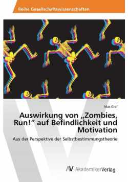 Auswirkung von „Zombies, Run!" auf Befindlichkeit und Motivation