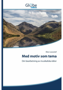 Med motiv som tema