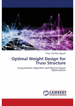 Optimal Weight Design for Truss Structure