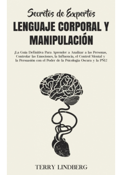 Secretos de Expertos - Lenguaje Corporal y Manipulación
