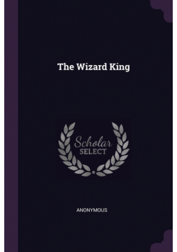 The Wizard King