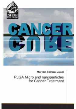 PLGA Micro and nanoparticles for Cancer Treatment