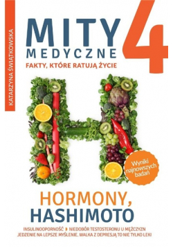 Mity medyczne  Hormony Hashimoto Tom 4