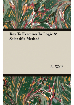 Key To Exercises In Logic & Scientific Method