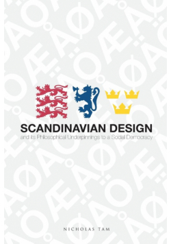 Scandinavian Design and its Philosophical Underpinnings to a Social Democracy