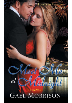 Meet Me at Midnight (Lovers in Paradise Series, Book 2)