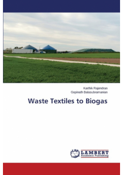 Waste Textiles to Biogas