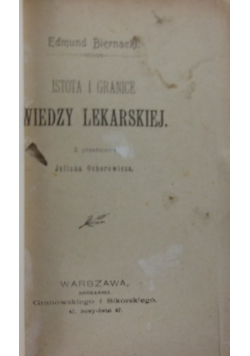 Istota i granice wiedzy lekarskiej 1899 r