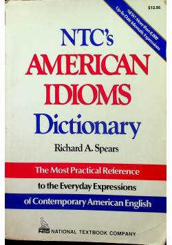 NTC s Amercan idioms Dictionary