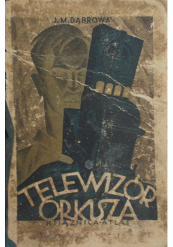 Telewizor Orkisza 1929 r