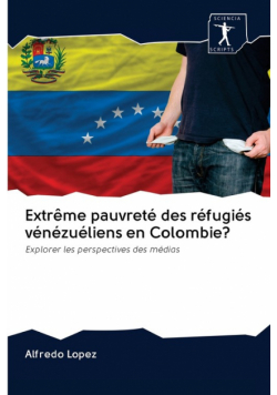 Extrême pauvreté des réfugiés vénézuéliens en Colombie?