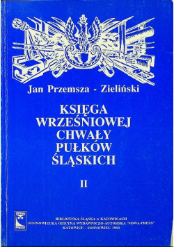Księga wrześniowej chwały pułków śląskich II