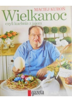 Wielkanoc czyli kuchnia z jajem