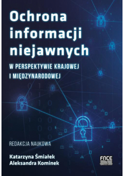 Ochrona informacji niejawnych w perspektywie krajowej i międzynarodowej