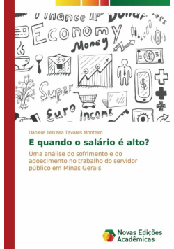 E quando o salário é alto?