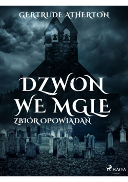 Dzwon we mgle. Zbiór opowiadań