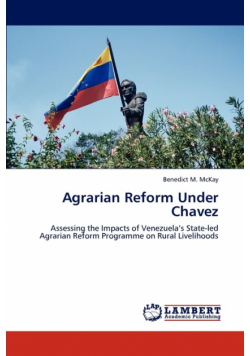 Agrarian Reform Under Chavez