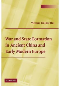 War and State Formation in Ancient China and Early Modern Europe