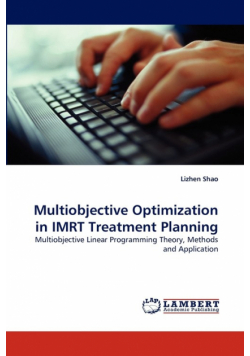 Multiobjective Optimization in Imrt Treatment Planning