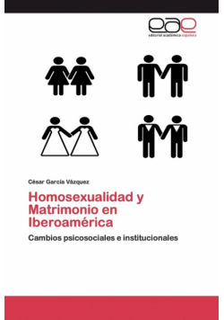 Homosexualidad y Matrimonio en Iberoamérica